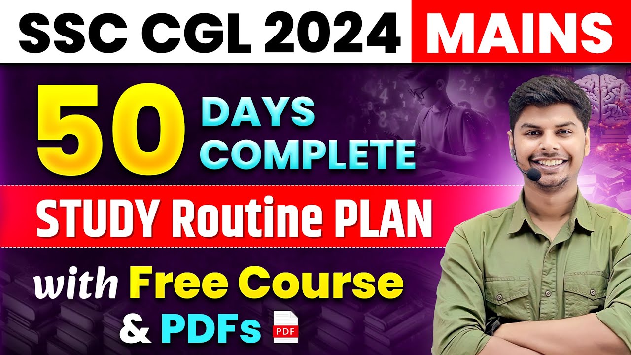 How to prepare for SSC CGL 2024 Mains (50+30) | Complete Detailed ...