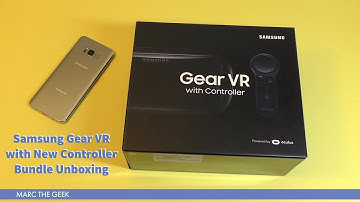 Samsung Gear VR with New Controller Bundle Unboxing