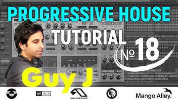How I created a Progressive House track from scratch in the style of Guy J!
