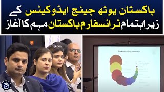 Transform Pakistan campaign was launched Under the auspices of Pakistan Youth Change Advocates