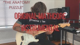 MATHCORE INSTRUMENTAL - “The Anatomy Puzzle” (GUITAR PLAYTHROUGH)