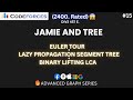 Jamie &amp; Tree | CF 2400 Rated | Euler Tour + LCA using Binary Lifting + Lazy Prop. Segment Tree