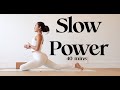 Slow power  yoga with katrina