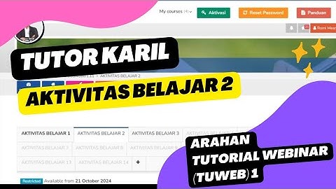 Tutor KARIL: Aktivitas Belajar 2, Arahan Tutorial Webinar (Tuweb) 1
