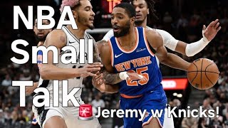 Nba Small Talk 72 emergency Pod Jeremy Sochan W Knicks