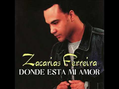 Zacarías Ferreira – Donde Esta Mi Amor (Audio Oficial)