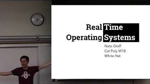 Real Time Operating Systems (RTOS) - Nate Graff
