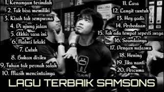 SAMSONS - FULL ALBUM THE BEST SONG !!!