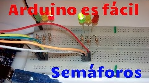 #03. Semáforos. ARDUINO FÁCIL