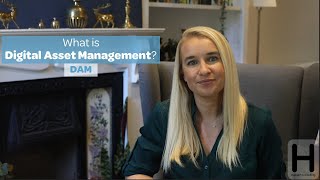 What is Digital Asset Management (DAM)?