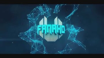 Intro de FanaHD By ArcadStudio