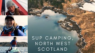 SUP Camping NorthWest Scotland, Kylesku Bridge, with Nick Ray Life Alfoat