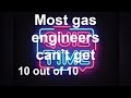 MOST GAS ENGINEERS CAN'T GET THESE TEN QUESTIONS CORRECT without looking in their training manuals.