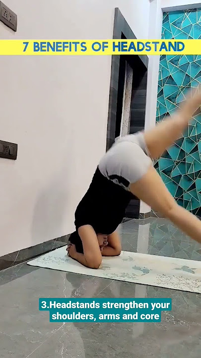 7 Benefits of Headstand !!! #headstand #yogashorts #shirshasana