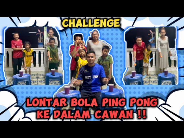 Challenge Lontar Bola Ping Pong Ke Dalam CAWAN ?? RAYA !! class=