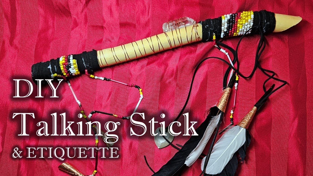 DIY Talking stick Medicine , & Etiquette,🤍💛❤️🖤, 