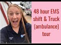 48 hour EMS Shift/Days in the life/ Truck (ambulance) tour