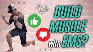 Can You Build Muscle With EMS Training?