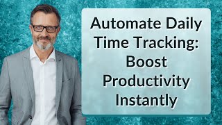 Automate Daily Time Tracking: Boost Productivity Instantly screenshot 4