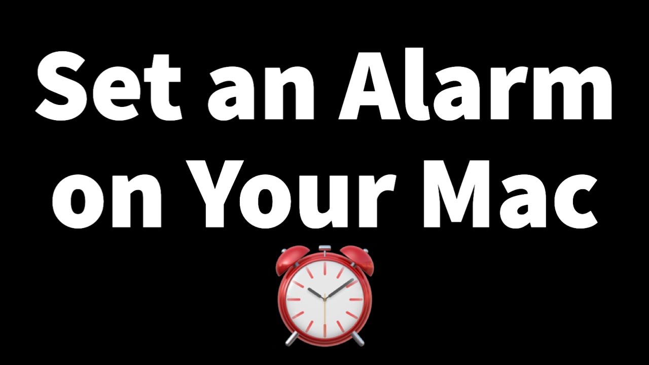 How to Set an Alarm on Your Mac Easy Steps ⏰ - YouTube