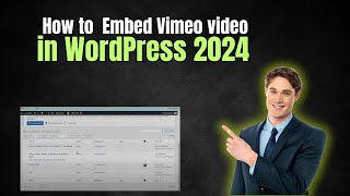 How to Embed Vimeo video in WordPress 2024