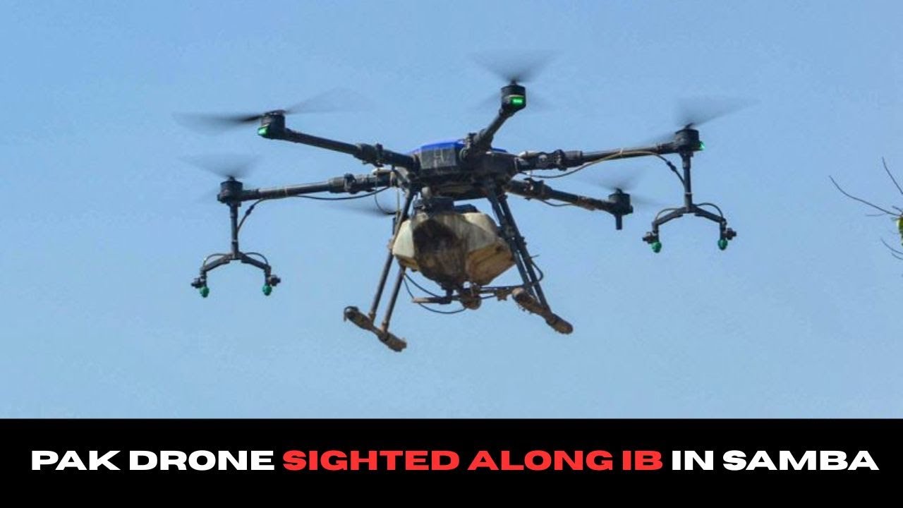 Pak drone sighted along IB in Samba | Greater Jammu