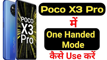 How to enable one handed mode in poco x3 pro || poco x3 pro me one handed mode kaise enable kare ||