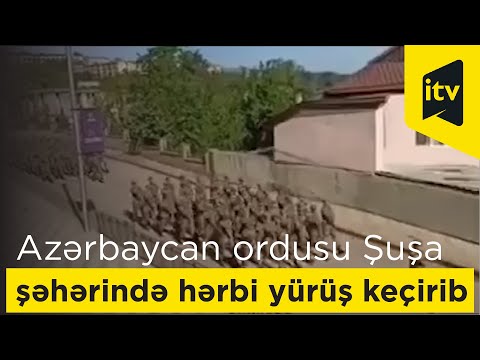 Azərbaycan ordusu Şuşa şəhərində \