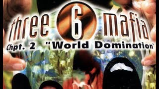 【未使用】Three 6 mafia - World Domination Chapter 2: World Domination - Album by Three 6 Mafia | Spotify