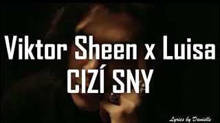 CIZÍ SNY Viktor Sheen x Luisa text