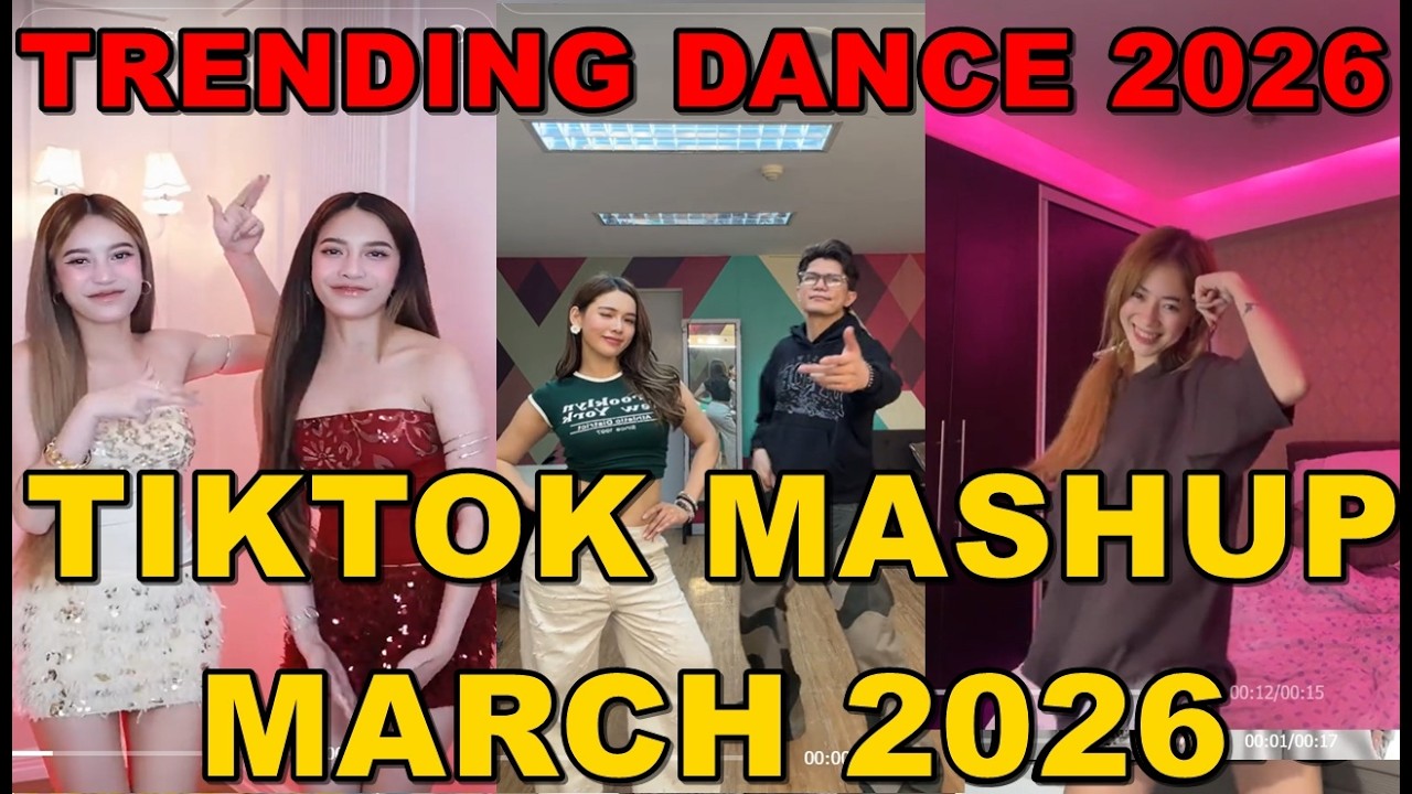 TIKTOK DANCE MASHUP MARCH  2026 || TIKTOK DANCE TREND 2026