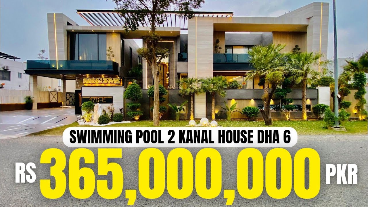 36.50 Crore | Ultra Modern 2 Kanal Luxury House | DHA Phase 6 Sector E | Swimming Pool