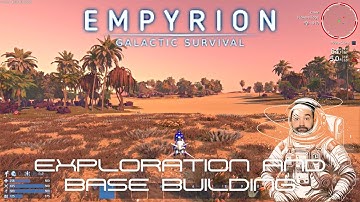 Empyrion: Galactic Survival 1.10 - EXPLORATION AND BUILDING THE BASE!