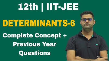 Determinants-6 | Symmetric,Skew-Symmetric Determinant & Summation Property |Class-12 Maths|JEE Maths