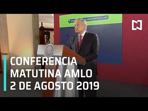 Conferencia matutina AMLO - Viernes 2 de agosto 2019
