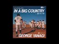 In A Big Country - George Yanagi (Japanese release, 1984)