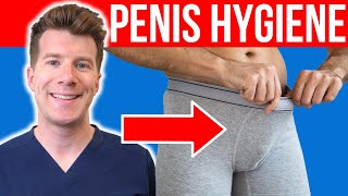 Doctor's 10 TIPS for PENIS HYGIENE | Keeping genitals clean