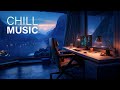 Chill music for work  mix for better concentration