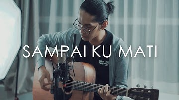 Sampai Ku Mati - NANO (Cover by Tereza)