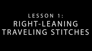 Traveling Stitches Lesson 1