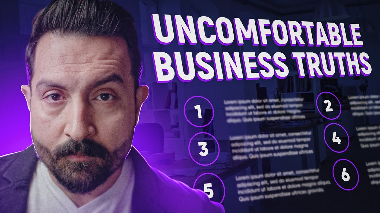 6 Uncomfortable Business ‘Truths’ You Need To Hear - YouTube