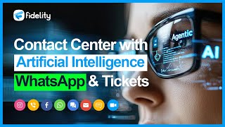 AI-Powered Contact Center for Businesses | FIDELITY
