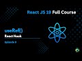 Episode 9 : useRef() React Hook The Silent Ninja - React JS 19 Full Course 2025