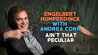 Watch Engelbert Humperdinck Aint That Peculiar feat Andrea Corr video