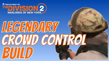 The Division 2 | Legendary Crowd Control