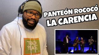 PANTEÓN ROCOCÓ - La CARENCIA | REACTION