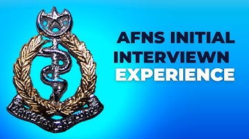 AFNS Interview Experience 2022 | AFNSInterview Preparation