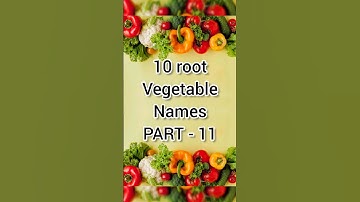 Learn 10 Root Vegetable Names In Just 35 Seconds! PART-11 #shorts #learningsimplified