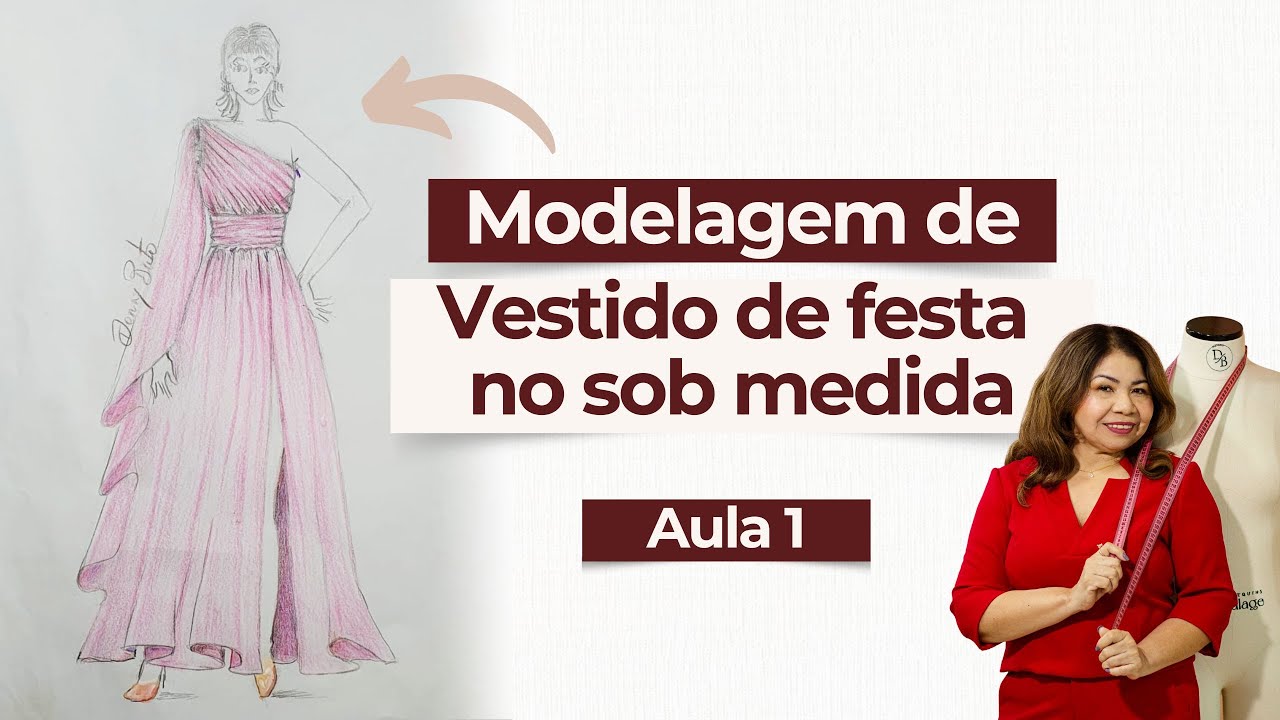VESTIDO DE FESTA NO SOB MEDIDA    --  MODELAGEM   AULA 1