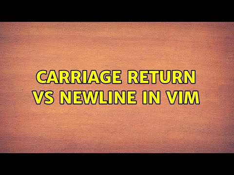 Carriage return vs newline in vim (2 Solutions!!) - YouTube